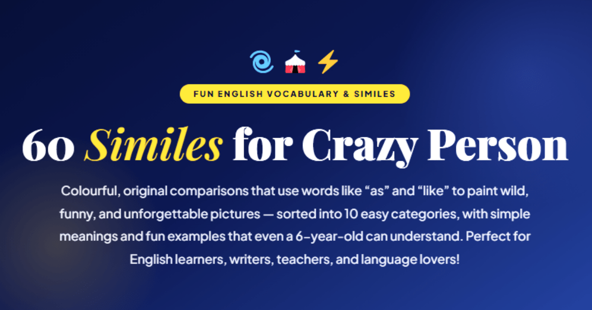 similes-for-crazy-person
